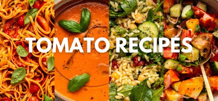 Delicious Tomato Recipes to Elevate Weeknight Meals