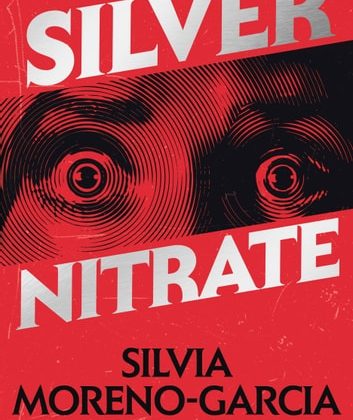 Silver Nitrate by Silvia Moreno-Garcia