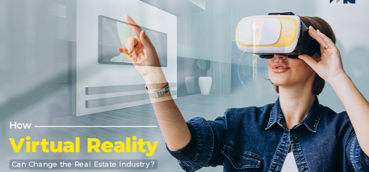 VR in Real Estate: Transforming the Property Experience