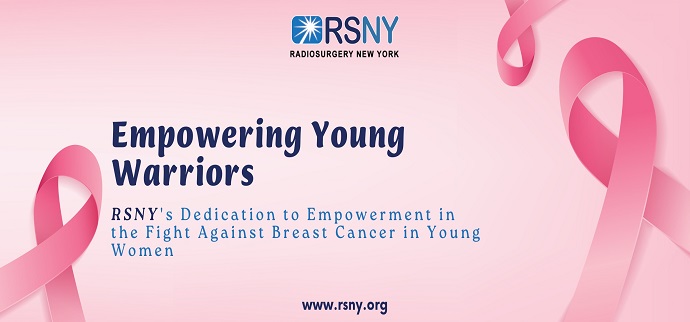 Radiosurgery New York: Leading Cancer Specialist Addresses Breast Cancer in Young Women