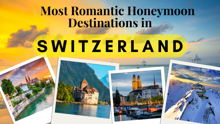Honeymoon Destinations in Switzerland