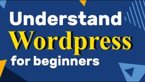 Understanding WordPress Basics