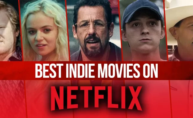 Indie Movies Netflix