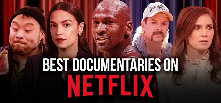 The Best Documentaries on Netflix Right Now