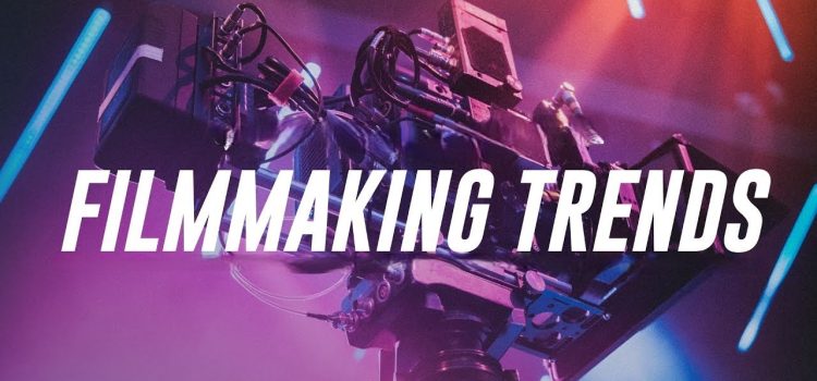 7 Emerging Filmmaking Technologies and Trends To Watch