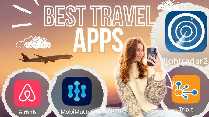 The Best Travel Apps for Stress-Free Trips