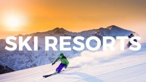 Ski Resorts for Winter Vacations