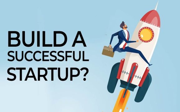 Build a Successful Startup from Scratch: Your Essential Guide