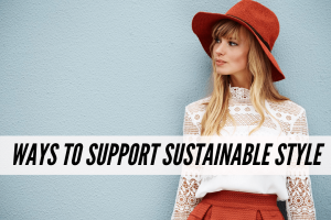 Sustainable Fashion