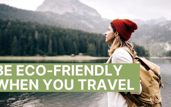 The Best Travel Apps for Eco-Friendly Travel