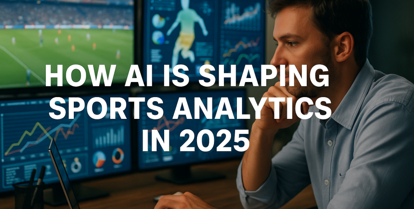 How AI Is Shaping Sports Analytics in 2025