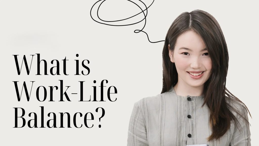 Work-Life Balance 2025