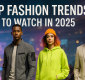 Fashion Trends 2025