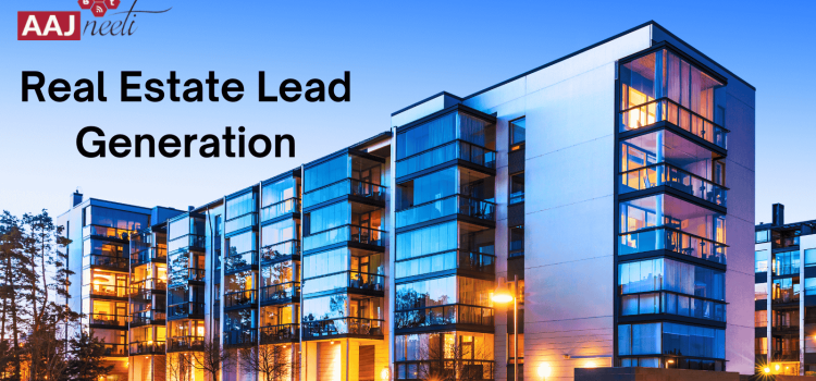 Boost Your Sale with Effective Real Estate Lead Generation in Gurugram
