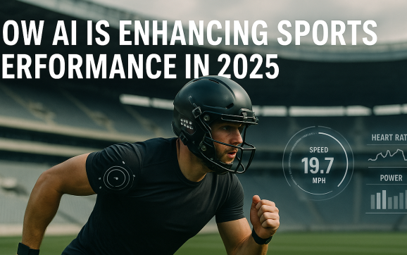 How AI Is Enhancing Sports Performance in 2025
