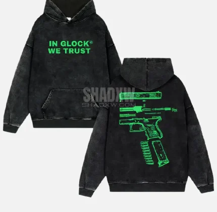 In Glock We Trust hoodie