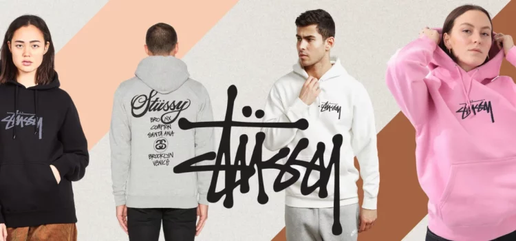 The Ultimate Guide to Stussy Hoodies: A Fusion of Streetwear and Style