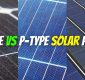 Understanding N-Type and P-Type Solar Panels