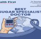 Sugar Specialist Doctor Near Me